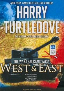 West and East - Harry Turtledove, Todd McLaren