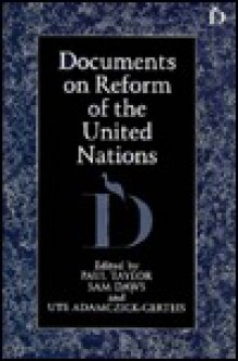 Documents On Reform Of The United Nations - Paul Taylor