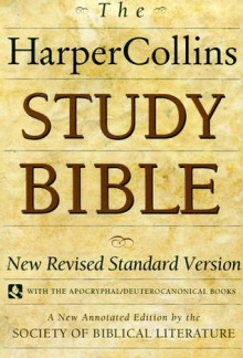 HarperCollins Study Bible: New Revised Standard Version (with the Apocryphal/Deuterocanonical Books) - Anonymous, Wayne A. Meeks