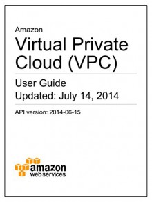 Amazon Virtual Private Cloud User Guide - Amazon Web Services