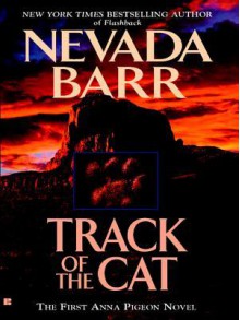 Track of the Cat - Nevada Barr