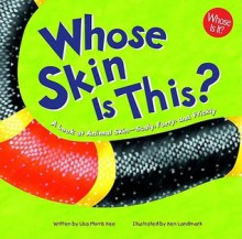 Whose Skin Is This? - Lisa Morris Kee, Ken Landmark