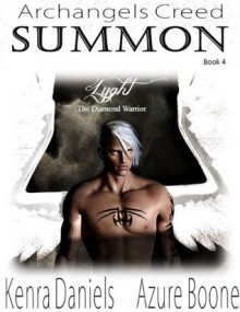 Summon Lyght - Kenra Daniels, Azure Boone