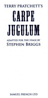 Carpe Jugulum: The Play - Stephen Briggs, Terry Pratchett