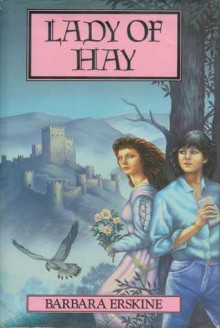 Lady of Hay - Barbara Erskine