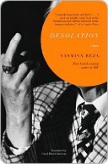 Desolation (Vintage International) - Yasmina Reza