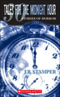 Tales For The Midnight Hour V1 - Judith Bauer Stamper, STAMPER