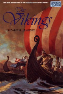 The Vikings (Landmark Books) - Elizabeth Janeway