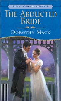 The Abducted Bride - Dorothy Mack