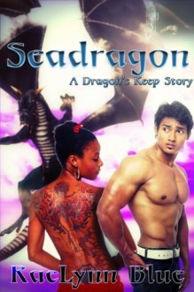 SeaDragon (Dragon Keep) - RaeLynn Blue