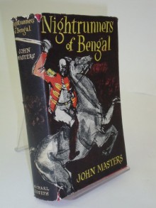 Nightrunners of Bengal - John Masters