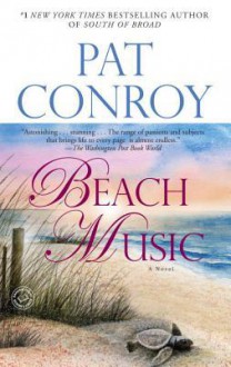 Beach Music - Pat Conroy