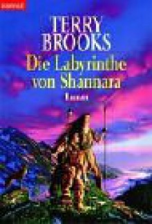 Die Labyrinthe Von Shannara - Terry Brooks