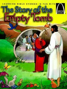 The Story Of The Empty Tomb - Bryan Davis, Concordia Publishing House