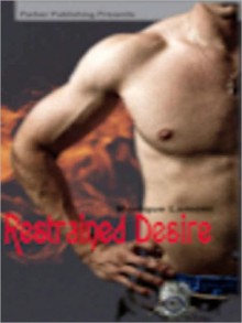 Restrained Desire - Monique Lamont