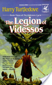 The Legion of Videssos - Harry Turtledove