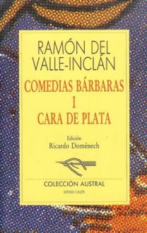 Cara de Plata - Ramón del Valle-Inclán