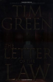 The Letter of the Law - Tim Green