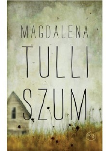 Szum - Magdalena Tulli