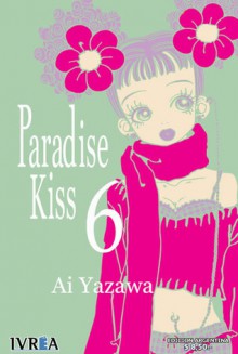 Paradise Kiss 6 - Ai Yazawa