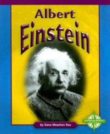 Albert Einstein - Dana Meachen Rau