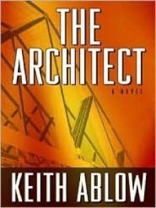 The Architect - Keith Ablow