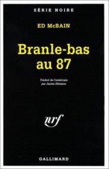 Branle Bas Au 87 - Ed McBain