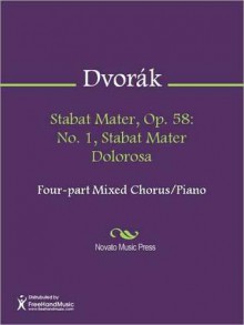 Stabat Mater, Op. 58: No. 1, Stabat Mater Dolorosa - Antonín Dvořák