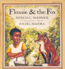 Flossie and the Fox - Patricia C. McKissack