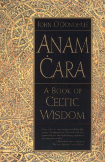 Anam Cara - John O'Donohue