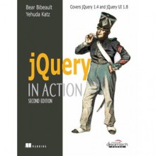 jQuery in Action, Second Edition - Bear Bibeault, Yehuda Katz