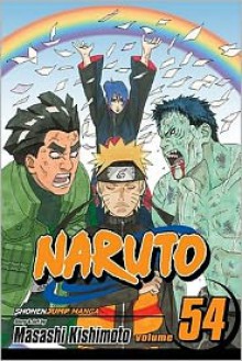 Naruto, Volume 54: Viaduct to Peace - Mari Morimoto,Masashi Kishimoto