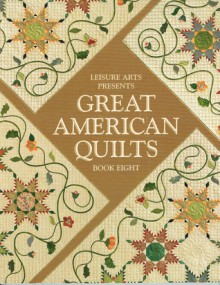 Great American Quilts (Book 8) - Oxmoor House