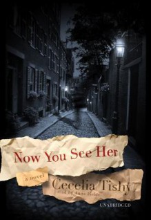 Now You See Her - Cecelia Tishy