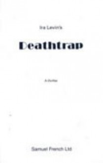 Deathtrap (Acting Edition) - Ira Levin