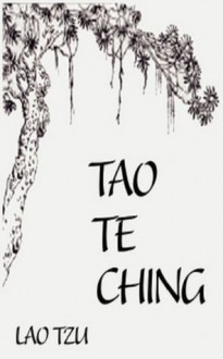 Tao Te Ching - Lao Tzu