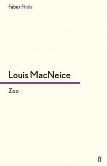 Zoo - Louis MacNeice