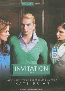 Invitation Only - Kate Brian, Cassandra Campbell