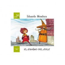 El camino del cole - Eduardo Mendoza