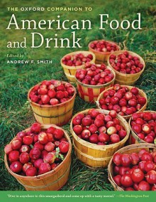 The Oxford Companion to American Food and Drink - Andrew F. Smith