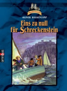 Eins zu Null für Schreckenstein - Oliver Hassencamp