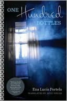 One Hundred Bottles - Ena Lucia Portela, Achy Obejas