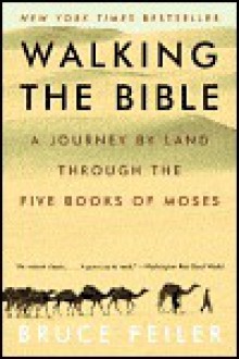 Walking the Bible - Bruce Feiler