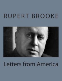 Letters from America - Rupert Brooke