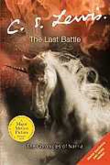 The Last Battle (Chronicles of Narnia, #7) - C.S. Lewis