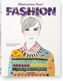 Illustration Now! Fashion - Julius Wiedemann