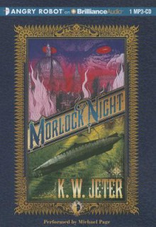 Morlock Night - K.W. Jeter