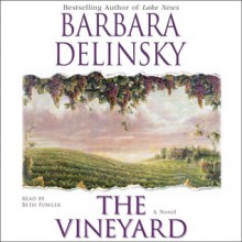 The Vineyard (Audio) - Barbara Delinsky, Lauren Mufson, Beth Fowler