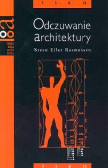 Odczuwanie architektury - Steen Eiler Rasmussen