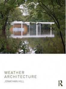 Weather Architecture - Jonathan Hill